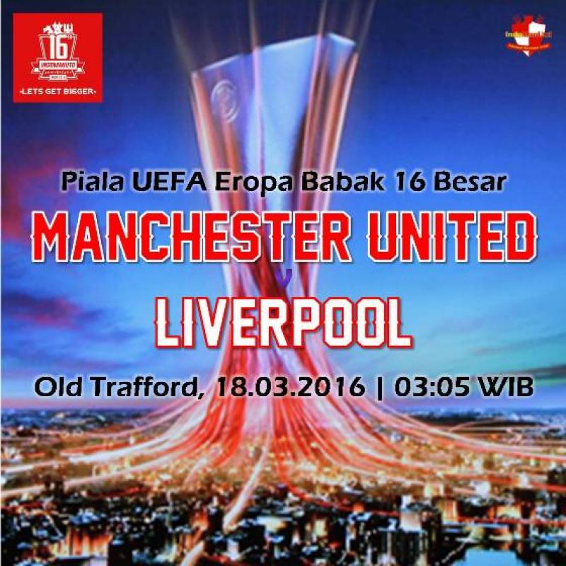 Preview: Piala UEFA - Manchester United vs Liverpool
